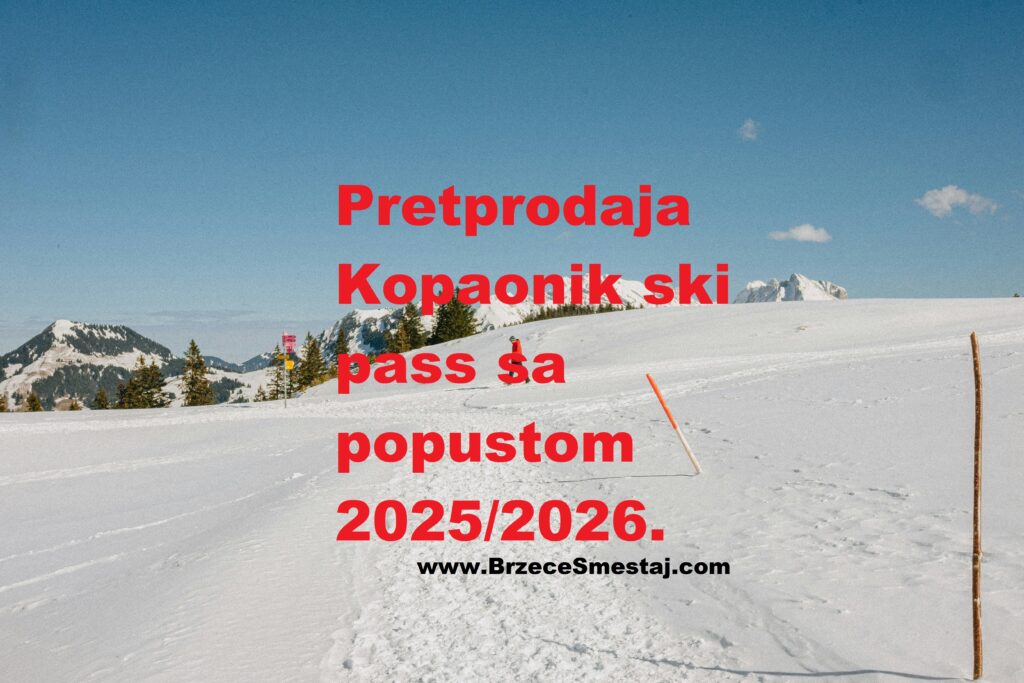 Kopaonik ski pass sa popustom 2025-2026 - Pretprodaja