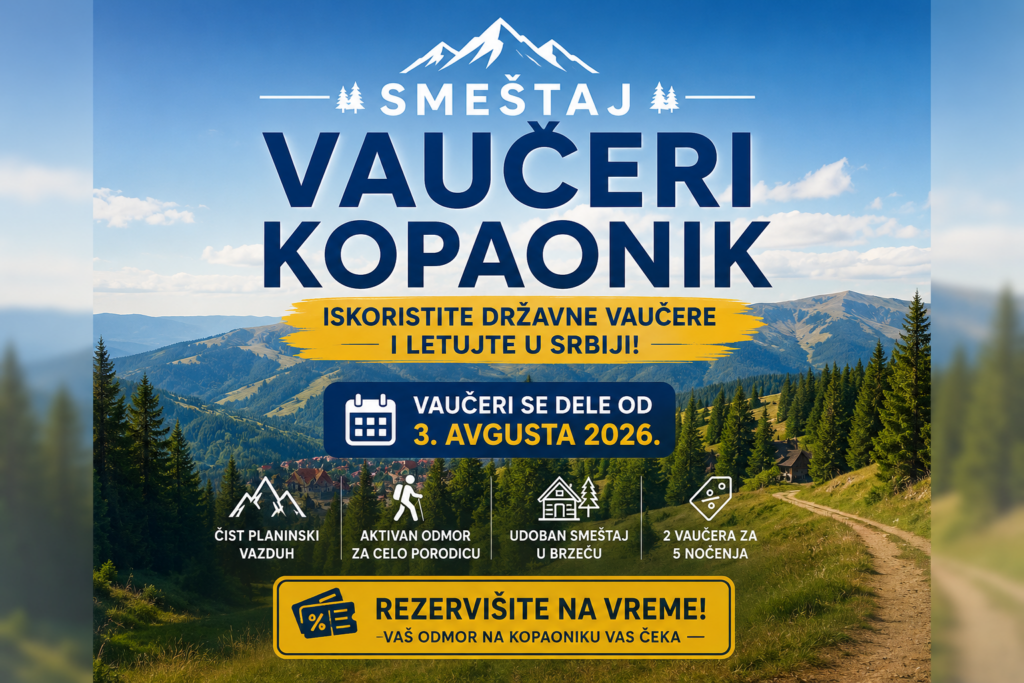 Smeštaj vaučeri Kopaonik 2026: Iskoristite vaučere i rezervišite odmor na Kopaoniku
